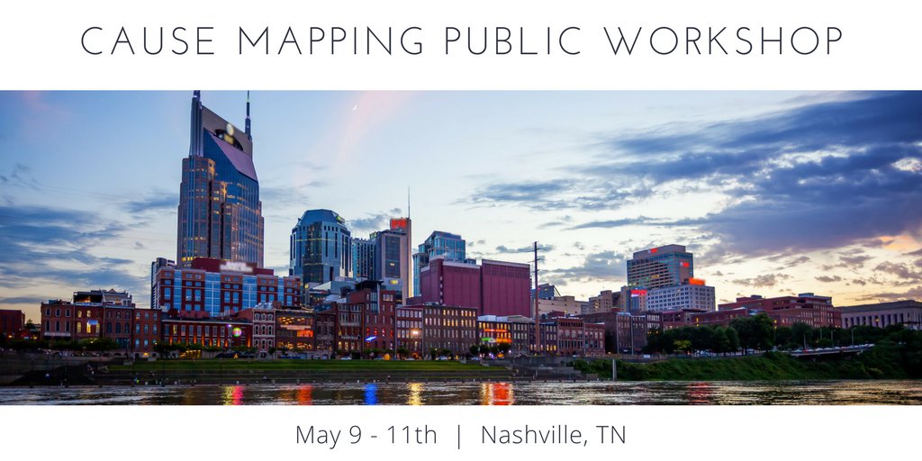 CauseMapping's tweet photo. Improve your #problemsolving methods by taking our #causemapping workshop in Nashville on 5/9. Sign up here: https://t.co/cfHVgPxYSt https://t.co/swtJepcgeP