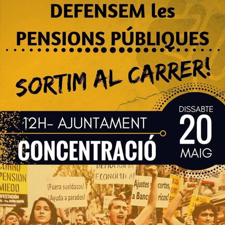 Ja tenim cartell de la CONCENTRACIÓ del 20 de maig a l'ajuntament! DEFENSEM les PENSIONS PÚBLIQUES!