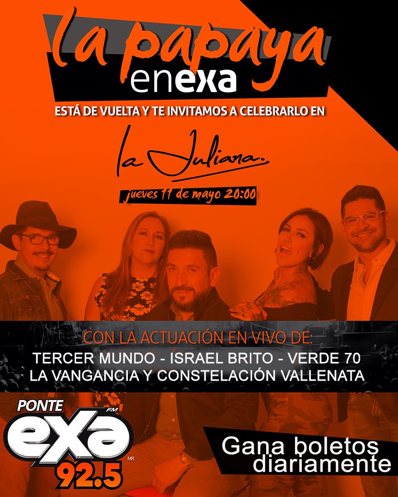 ExaFmEcuador's tweet photo. LA PAPAYA REGRESÓ y te invitamos a que lo celebres junto a nosotros este Jueves 11 de Mayo a las 20:00 en La Juliana  🎊🎉 artistas invitados: https://t.co/Ijwblo5xpf