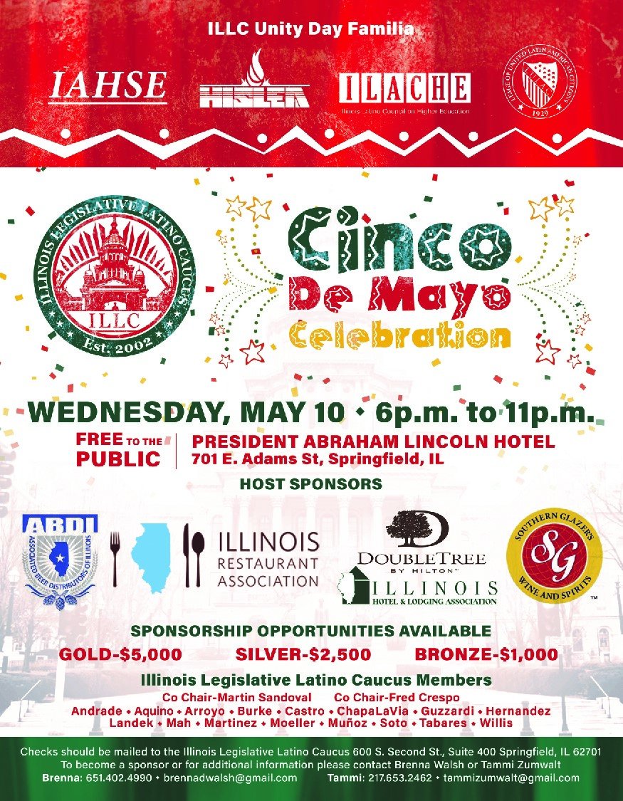 Please Join us May 10th at the Abraham Lincoln Hotel in Springfield for the #ILLC Cinco De Mayo Celebration.