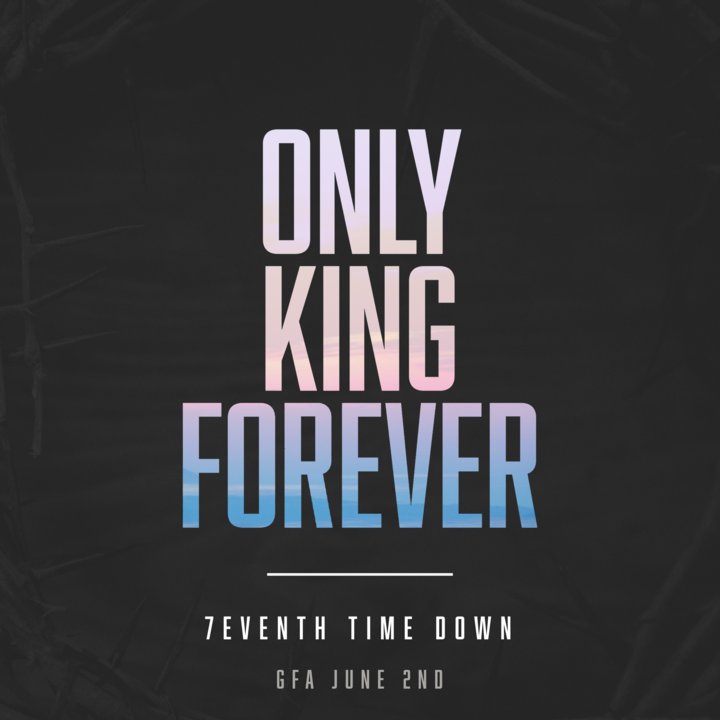 TNNbecRadio's tweet photo. Did you see? @7eventhtimedown has a brand new single! #OnlyKingForever goes for adds 6/2 at AC &amp; Hot AC/CHR! https://t.co/4LGOOzTwFV
