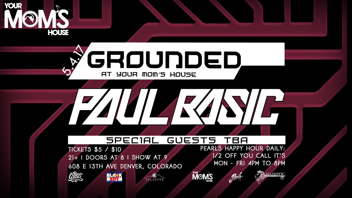 PaulBasic's tweet image. Denver! Come kick it @YourMomsHouseCO next Thu 5/04!