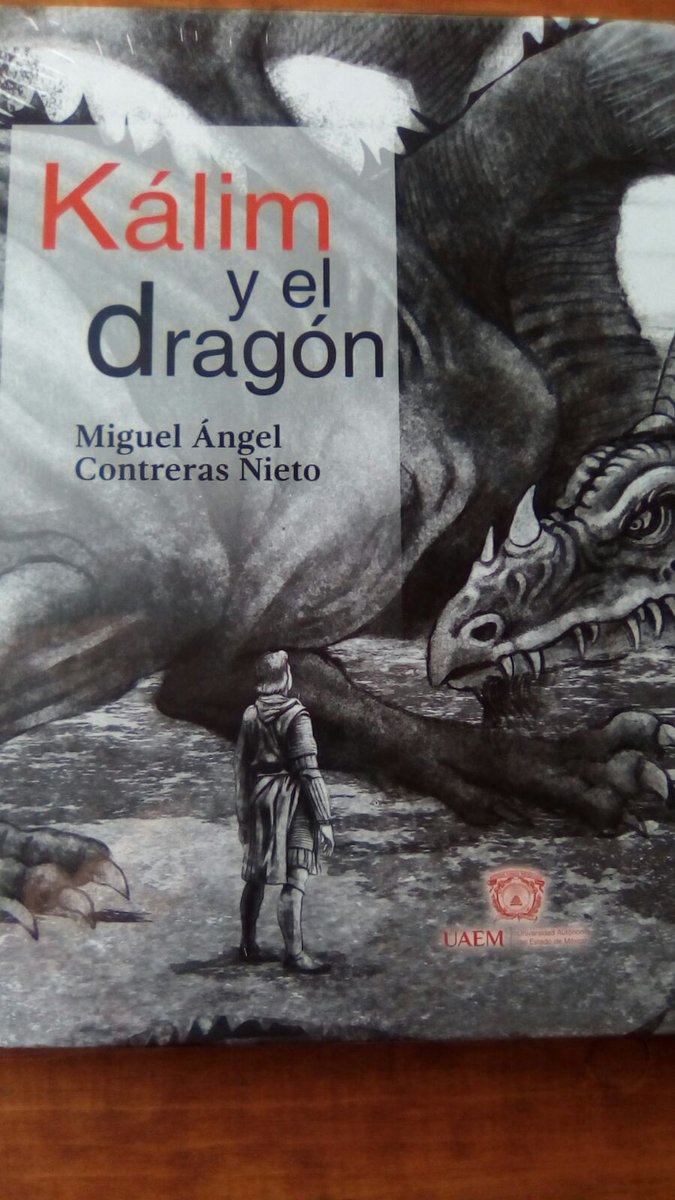 Amor, magos, caballeros andantes, brujas y princesas en Kálim y el dragón. Acceso gratuito: ri.uaemex.mx/handle/20.500.…