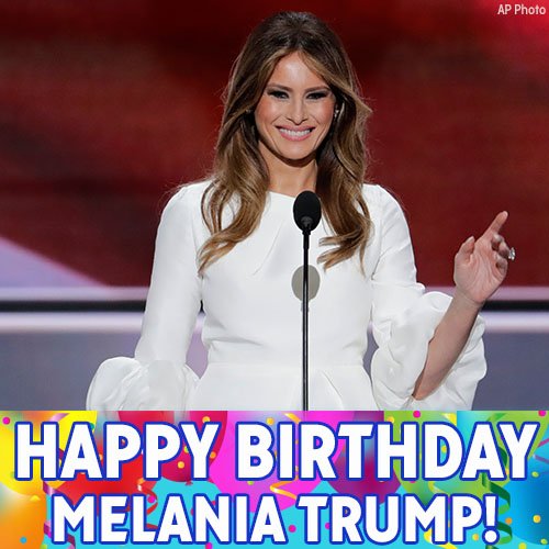 Happy 47th birthday to Melania Trump! 