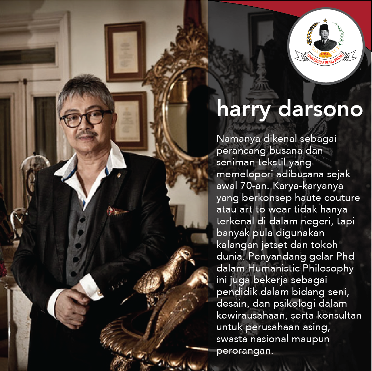 UnivBungKarno's tweet photo. Harry Darsono, seorang Perancang Adi Busana senior Indonesia yg merancang Jaket Almamater #UBK #harrydarsono #jaketalmamaterubk https://t.co/Tc7gGikEoh