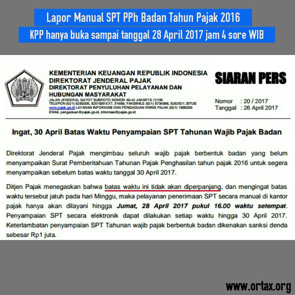 Lapor Manual Spt Pph Badan Hanya Sampai Tanggal 28 April 2017 Ortax Your Center Of Excellence In Taxation