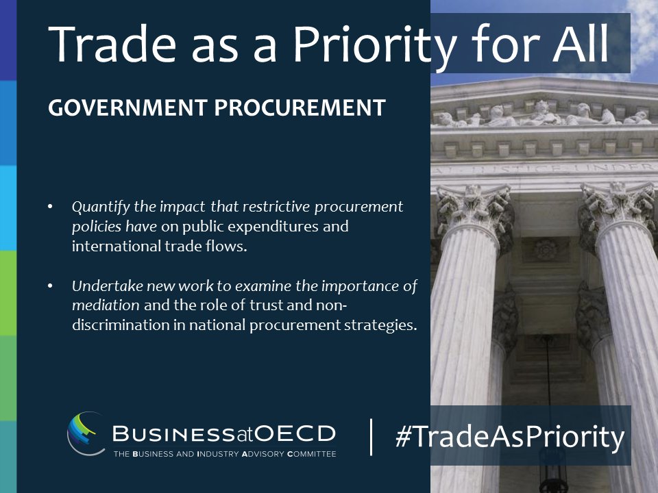 #TradeAsPriority: #govprocurement open for international biz = increase in #competition and #value for taxpayers. We call on @OECD to…