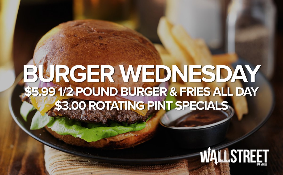wallst_585's tweet photo. #HappyHumpDay! It's #BurgerWednesday, and we've got $5.99 burger and fries and $3.00 rotating pint specials all day! https://t.co/iEP0MA0Lk2