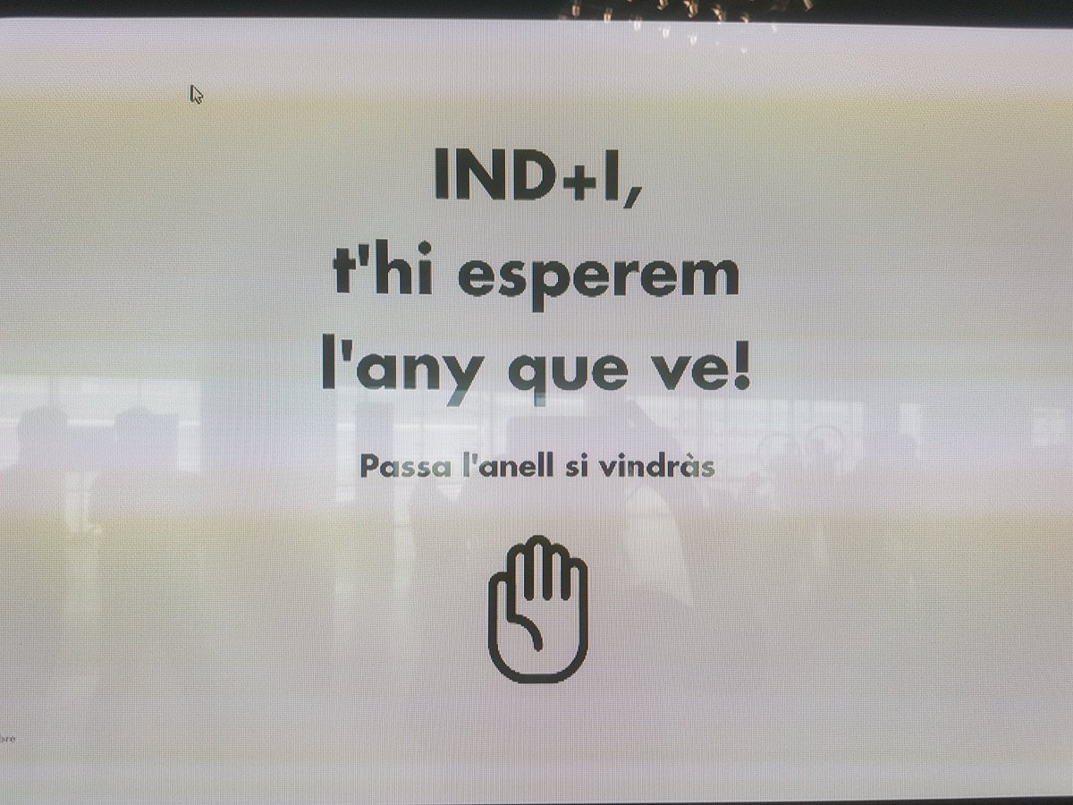 Gràcies a tot@s per un altre IND+I fantàstic! Si tornaràs l'any que ve, passa l'anell pel detector de la sortida! #FENTLINDI
