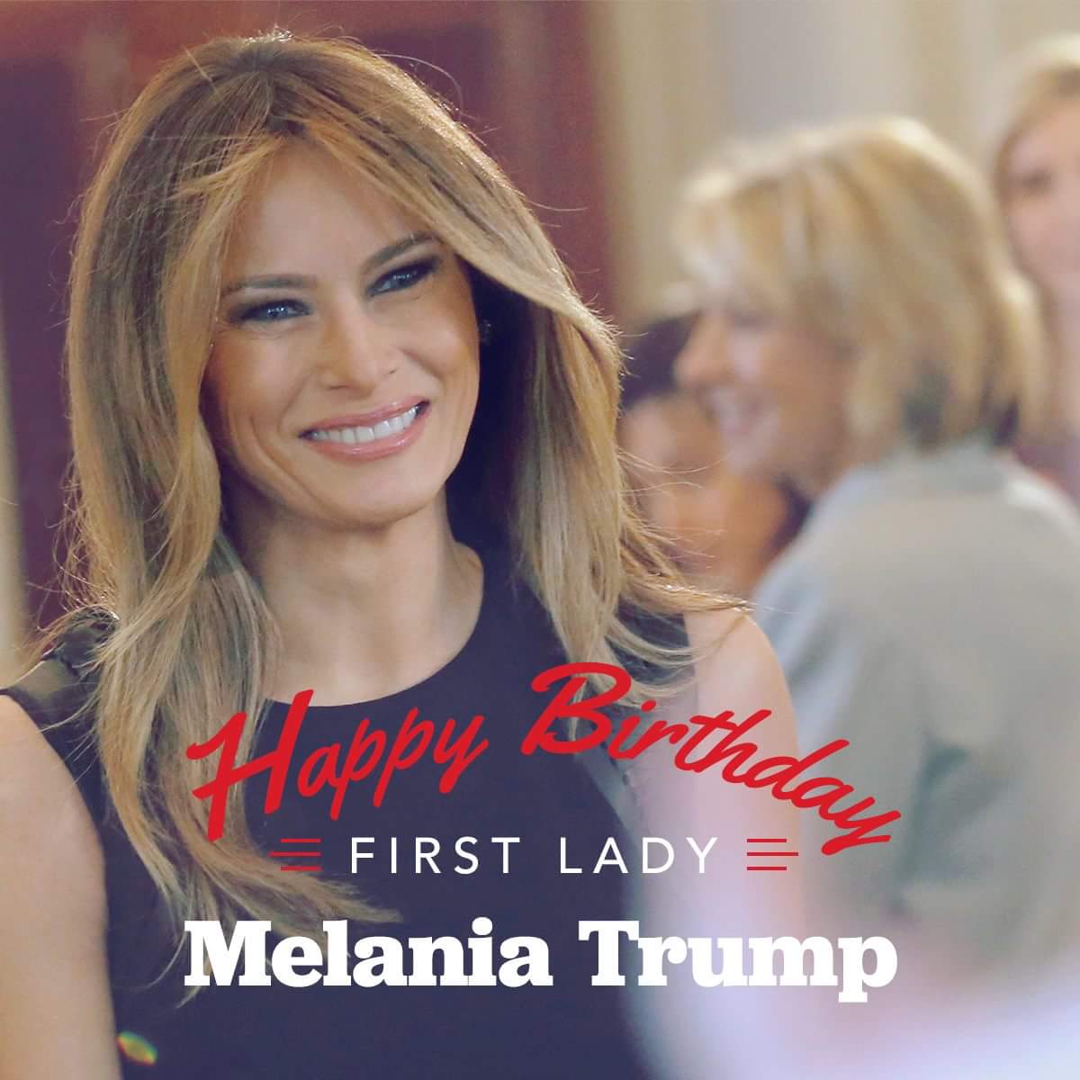 Wishing First Lady, Melania Trump a Very Happy Birthday today!  