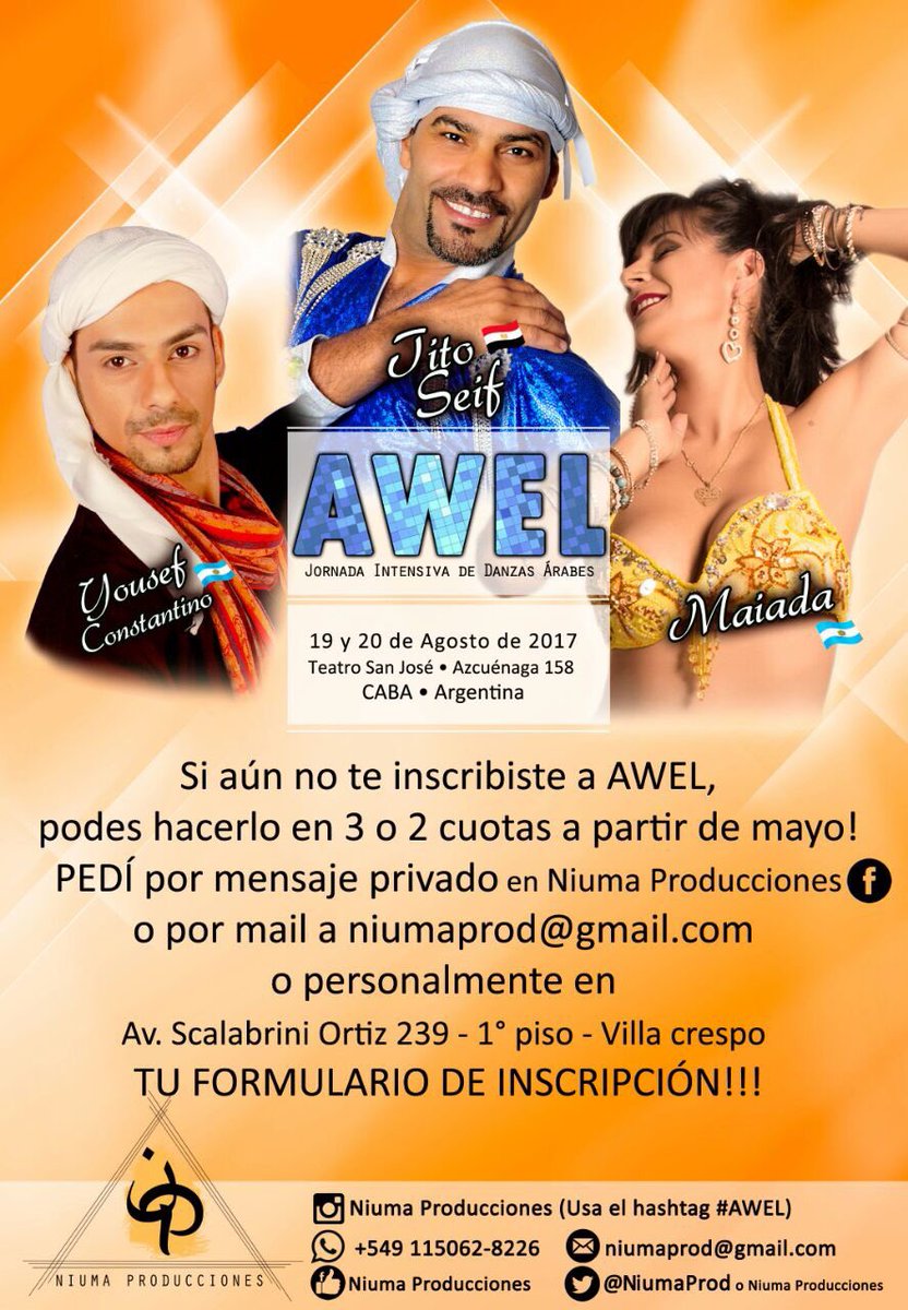 NiumaProd's tweet photo. "Nuestro evento, TU evento..." #awel #bellydance #2017 #Argentina #titoseif #maiada #yousefconstantino https://t.co/TxIIaFOFub