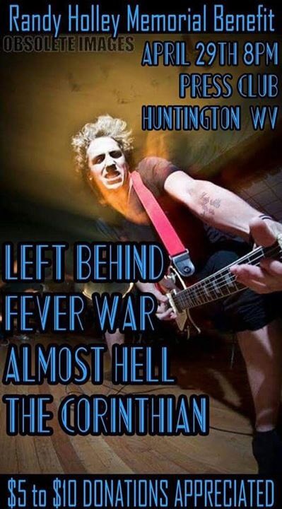 Feverwar's tweet image. THIS SATURDAY. 
Randy Holly Benefit Show w/ @LeftBehind304 @Almost_hell_ &amp;amp; #TheCorinthian

Roll out to The Press Club for a great cause.