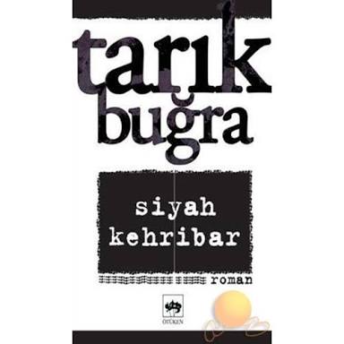 HanifeGm12's tweet photo. Siyah Kehribar, Tarık Buğra'nın romanıdır. https://t.co/cR6FN0xobf