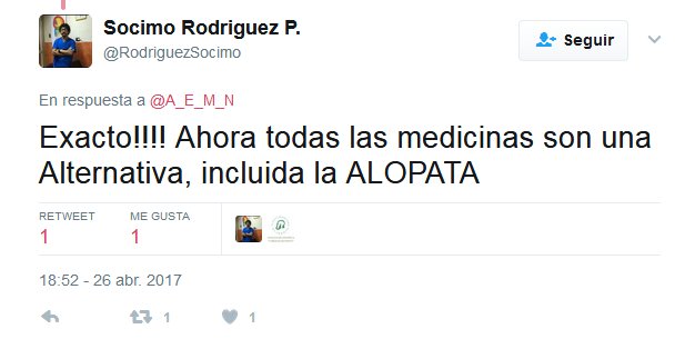 Exacto!!!! Ahora todas las medicinas son una Alternativa, incluida la ALOPATA