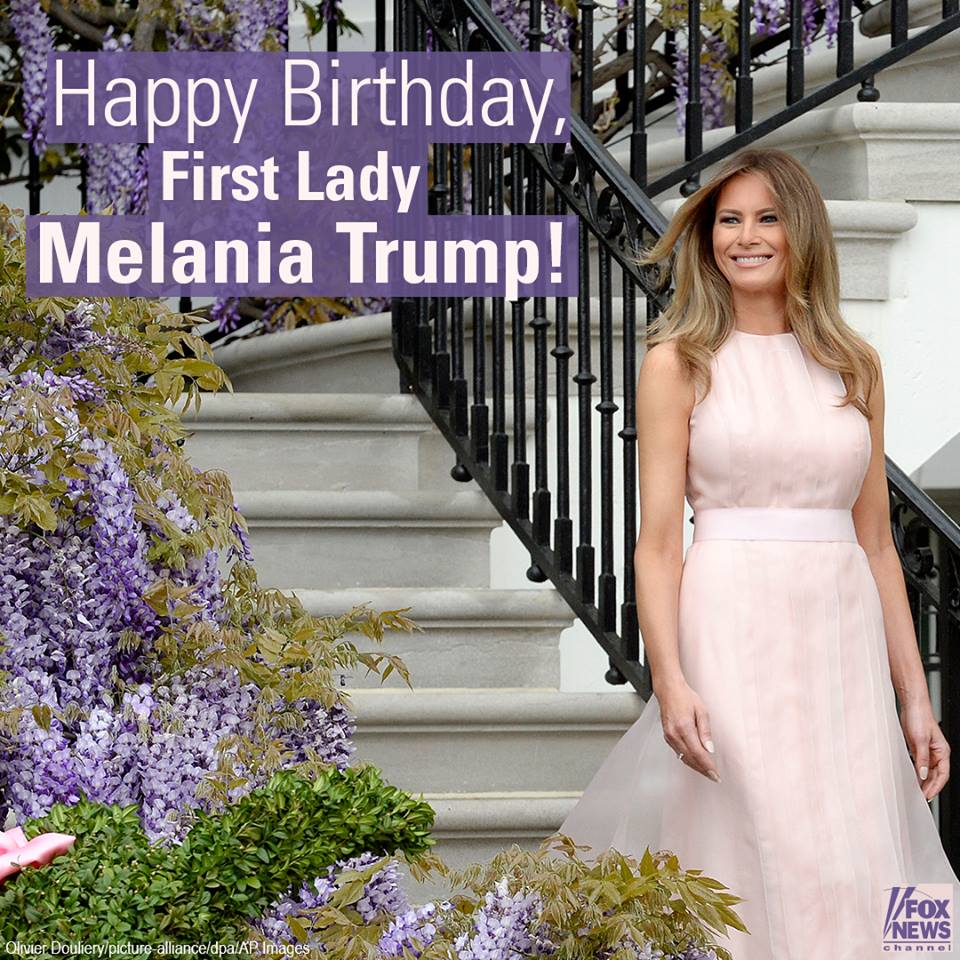 Happy Birthday First Lady Melania Trump 