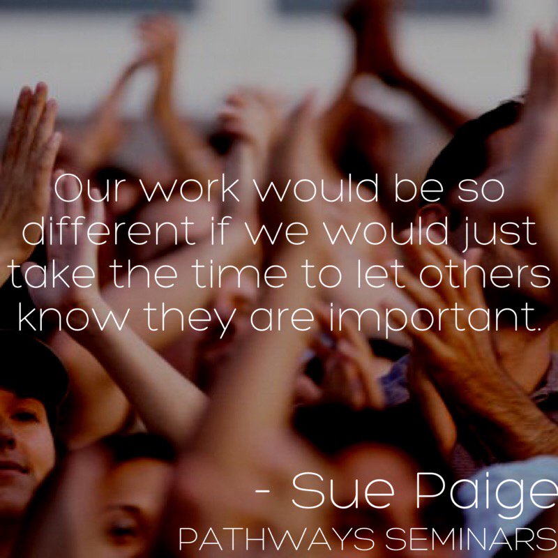 PathwaysSeminar's tweet image. Our work would be so different if we would just take the time to let others know they are important