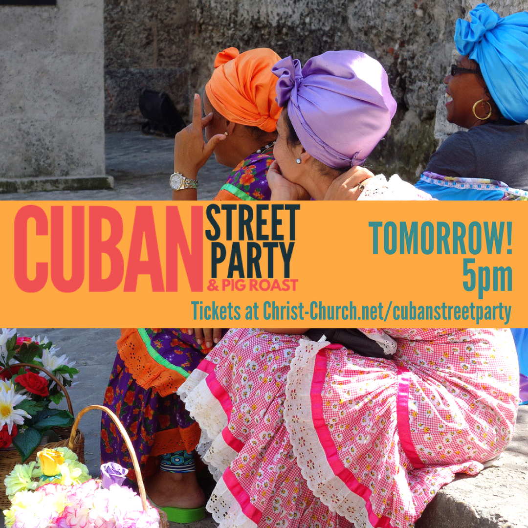 CCParishPCola's tweet image. Hurry! Get your tickets now! We have childcare available, too. Christ-Church.net/cubanstreetpar… for details. (Childcare signup ends today)