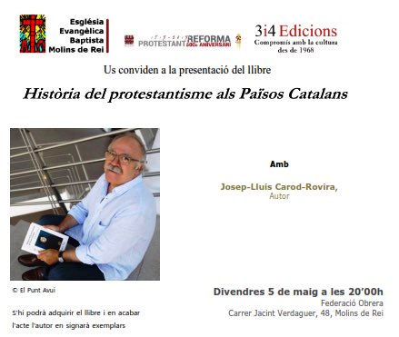 ProtestantPC's tweet image. Divendres 5 de maig, a Molins de Rei, presentació de la &quot;Història del protestantisme als Països Catalans&quot;.