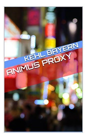 Demagaga1's tweet image. Help me join the SFWA, buy a copy of ANIMUS PROXY - TODAY! #indieauthors #cyberpunk #noir #thriller #sciencefiction buff.ly/2qeuPTa