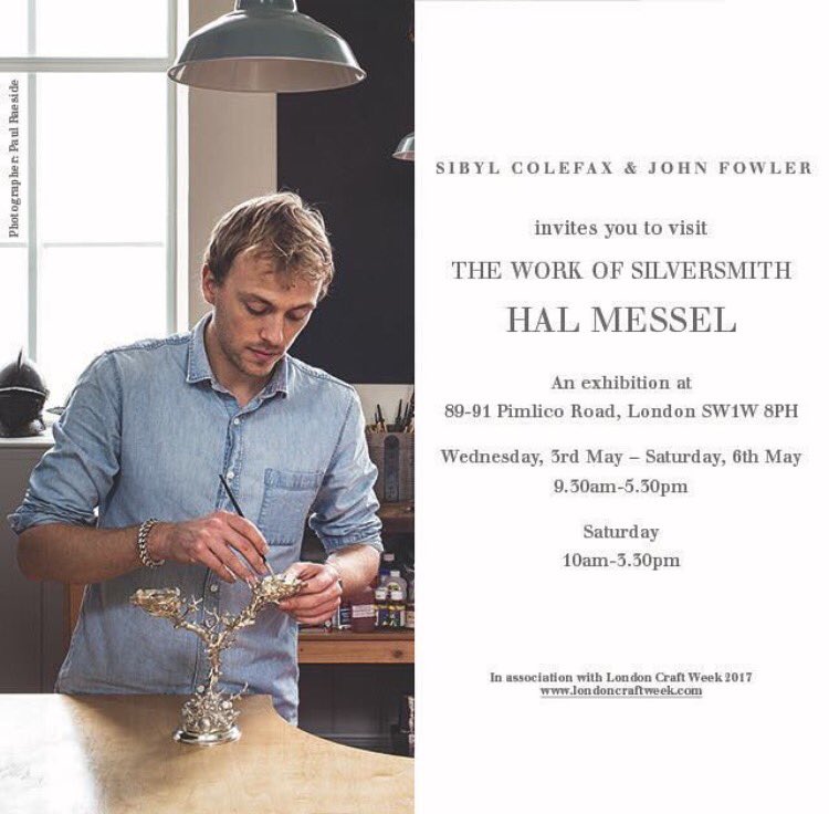 3-6th May, #silversmith Hal Messel, SC&amp;JF, #Pimlico Road, #LondonCraftWeek #belgravia #interiors