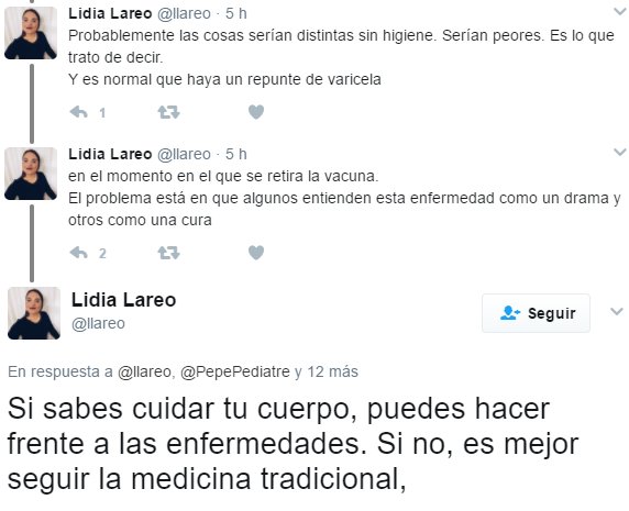 Probablemente las cosas serían distintas sin higiene. Serían peores. Es lo que trato de decir. Y es normal que haya un repunte de varicela en el momento en el que se retira la vacuna. El problema está en que algunos entienden esta enfermedad como un drama y otros como una cura. Si sabes cuidar tu cuerpo, puedes hacer frente a las enfermedades. Si no, es mejor seguir la medicina tradicional,