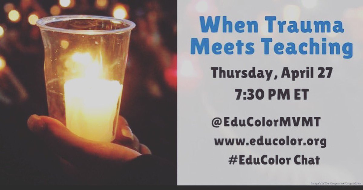 EdcampTABSE's tweet photo. Join #Educolor tonight at 6:30pm CST/7:30pm EST to discuss the effects of trauma in schools. https://t.co/GCf0HGCUyr