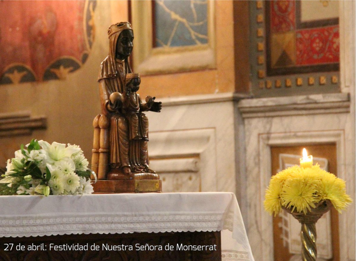 27 de abril: Festividad de Nuestra Señora de Monserrat