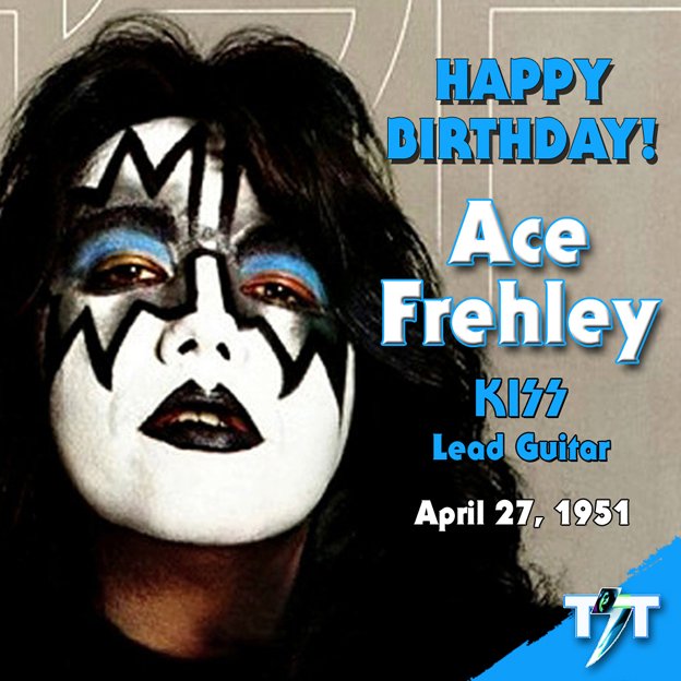 Happy Birthday! Ace Frehley of KISS  