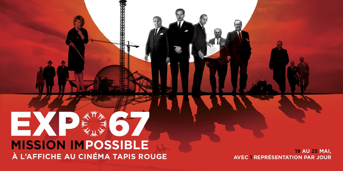 EXPO_67_ca's tweet photo. Du 19 au 25 mai prochain, #Expo67 Mission Impossible est présenté au @cinetapisrouge de #TroisRivières https://t.co/pOAwoWOVmx