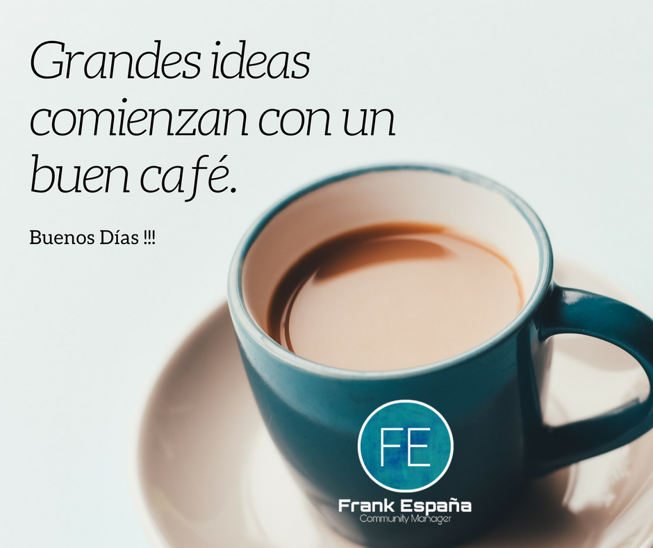 FrankEspanaCMGT's tweet photo. Grandes ideas comienzan con un buen #Cafe #BuenosDias
#CommunityManagerGt #RedesSociales https://t.co/do13Gkcx74