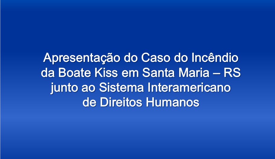 Apresentação do CASO DO INCÊNDIO DA BOATE KISS em Santa Maria – RS - Dia 02/05/2017 às 19h30min. Saiba mais: goo.gl/Miawkm