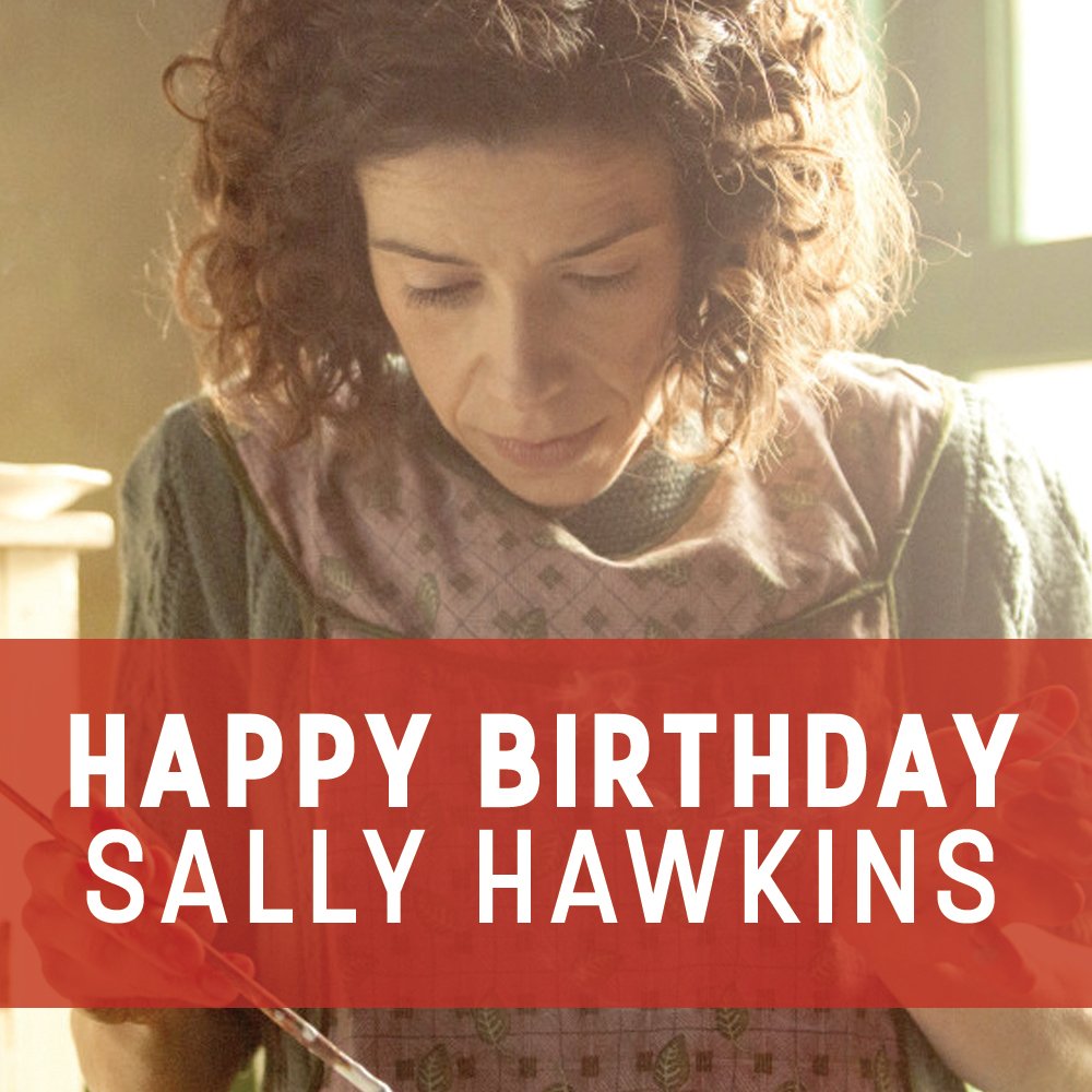 Happy Birthday to the amazing, and talented SALLY HAWKINS!  