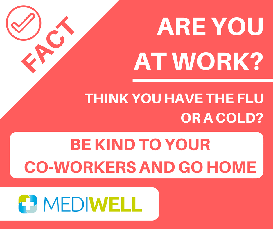 MediwellGroup's tweet photo. If you are not feeling well, it could be the flu. Be kind too your co-workers and recover at home. Read more here: https://t.co/x91J9wHXcI https://t.co/Rl3rM8y6hj