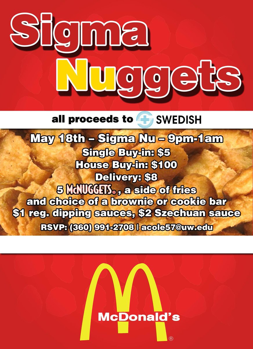 Clear your schedules for our Sigma Nuggets feed! Come out for McDonald's McNuggets and fries, as well as cookies/brownies.