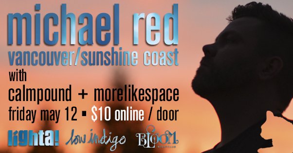 BloomNightclub's tweet photo. Just Announced: @michael__red will play #BloomNightclub w/ @clmpnd + MoreLikeSpace •• Friday May 12 •• https://t.co/PornFVYPf0 #LightaSound https://t.co/68PKxaVyI6