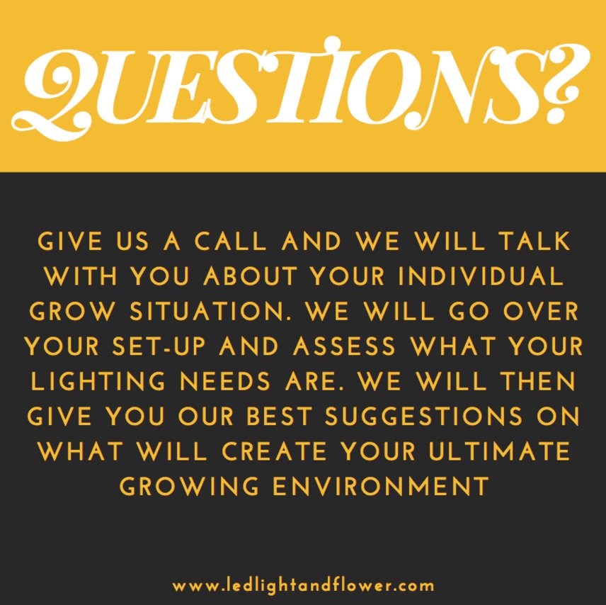LEDlightflower's tweet photo. Questions? Visit our website! #LED #LEDLightAndFlower #HP4s #IndoorGrow https://t.co/d5fvfSPqmD