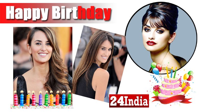 Happy Birthday to Penélope Cruz -  