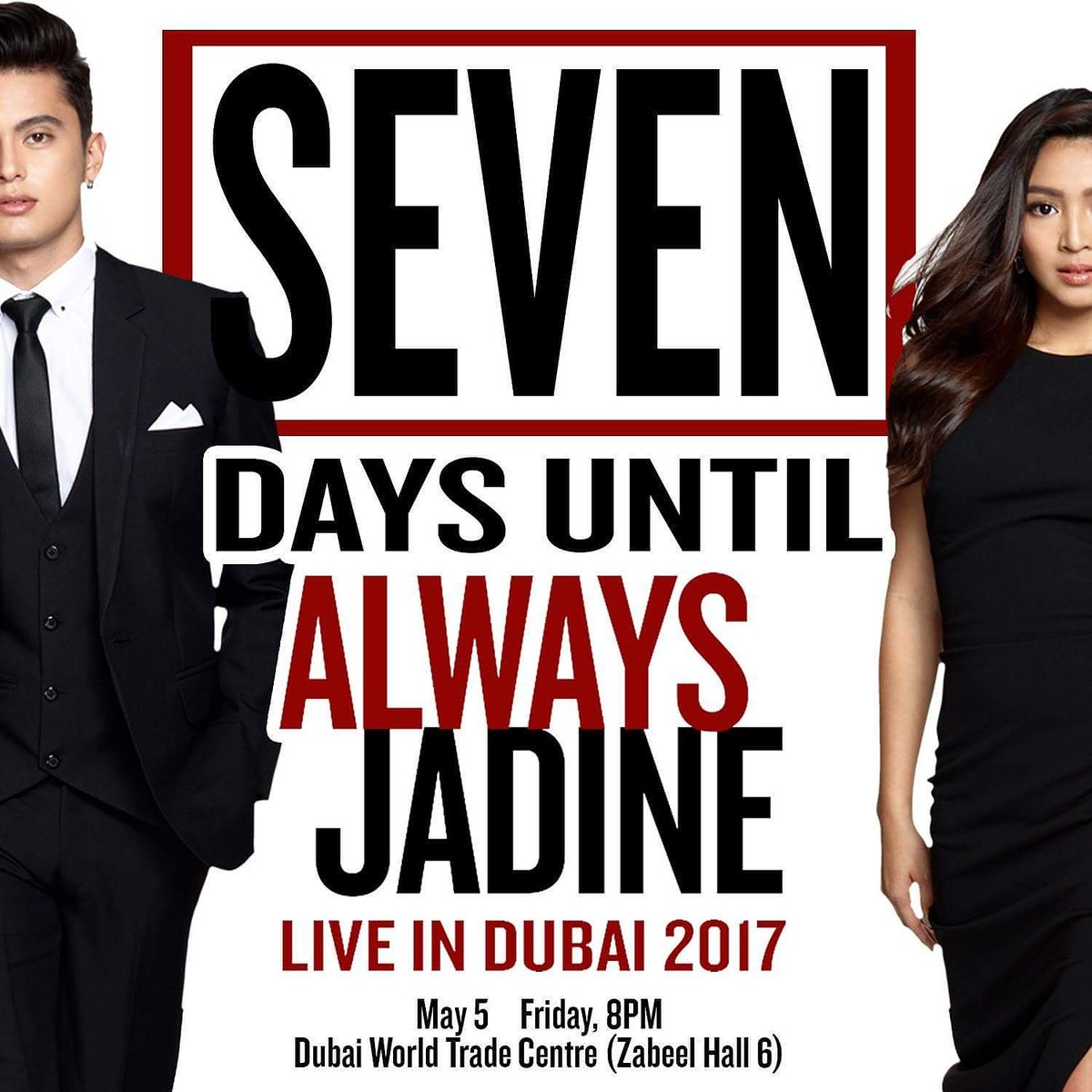 Always heaven ba ang feeling tuwing JaDine ang kapiling? don't worry! 7 more days til #AlwaysJaDineDubaiTour