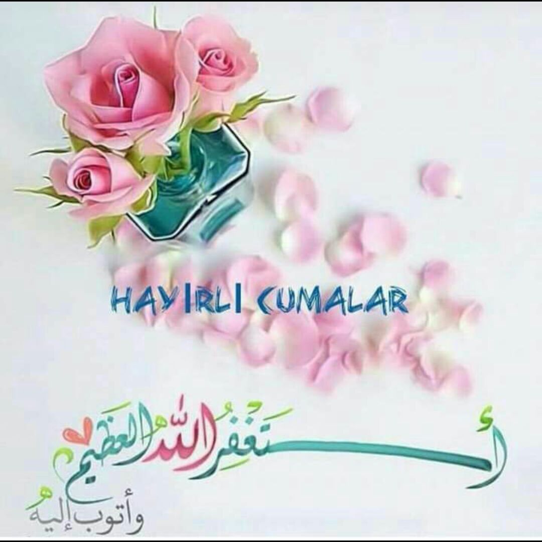 Открытки hayirli Cumalar