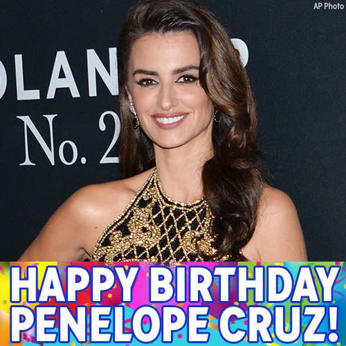Happy Birthday to Oscar winner Penelope Cruz! 