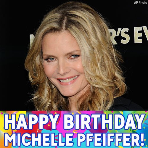 Happy birthday to Michelle Pfeiffer! 