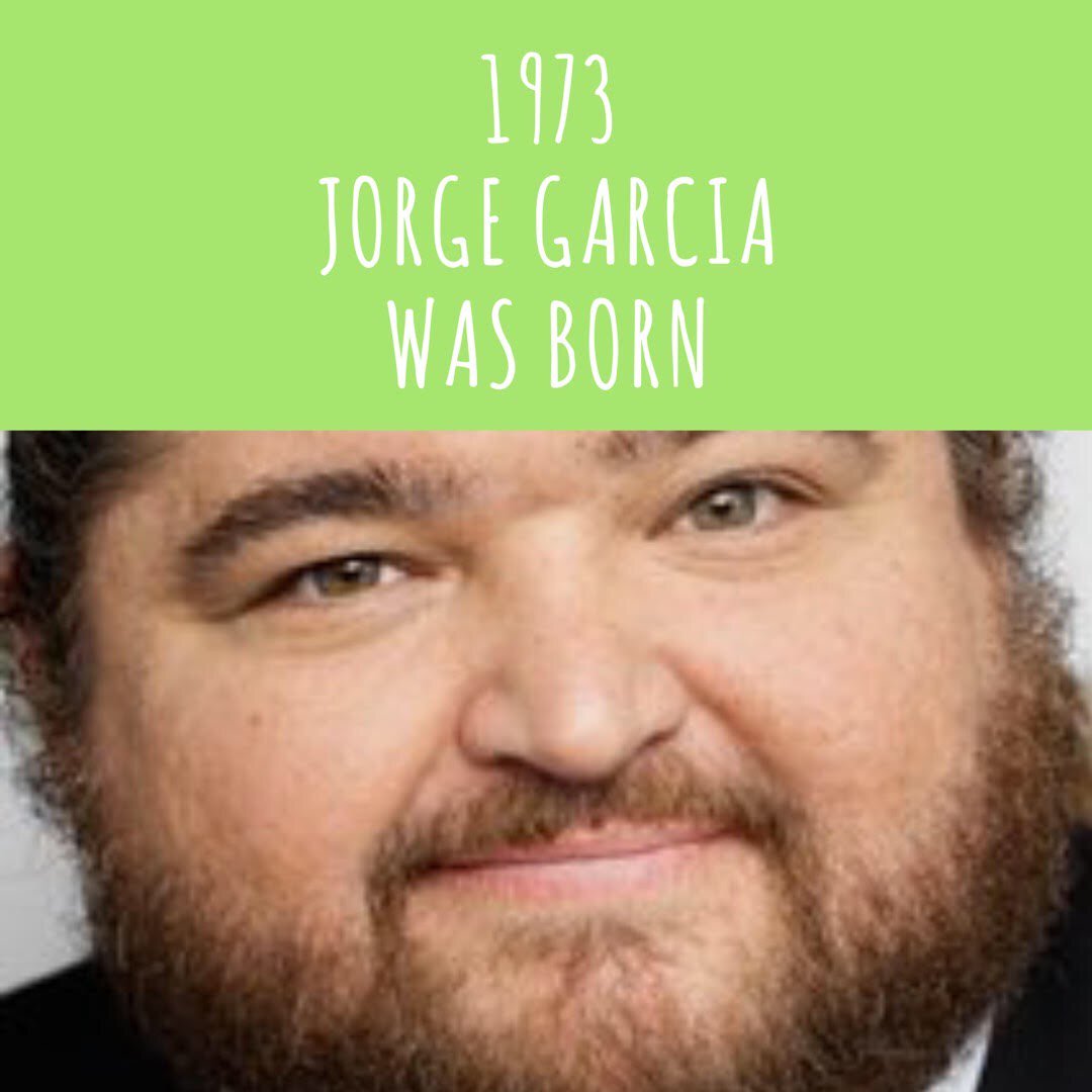 Happy Birthday Jorge Garcia!     