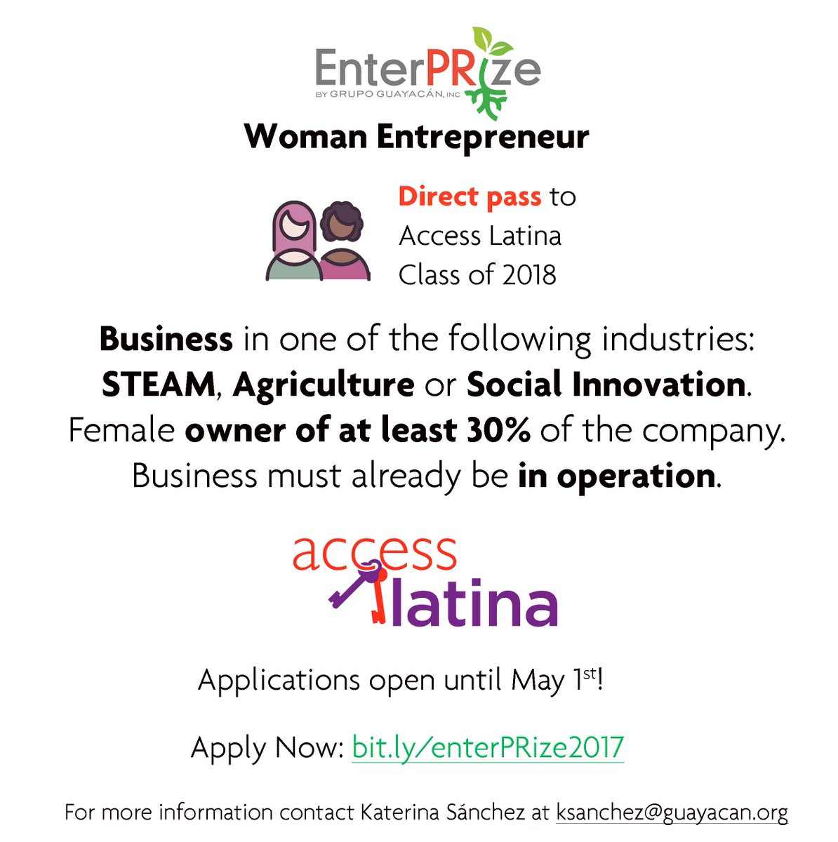 Apply today for your opportunity to win a direct pass to AccessLatina's Class of 2018. Enter bit.ly/enterprize2017
