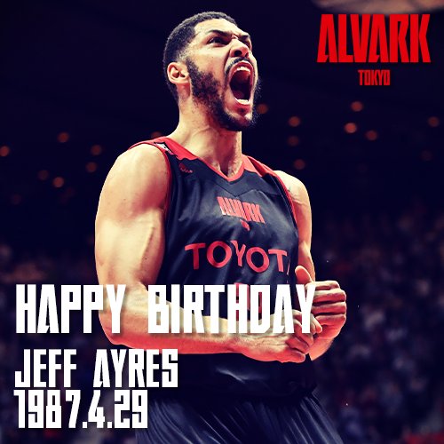 HAPPY BIRTHDAY Jeff Ayres !! 