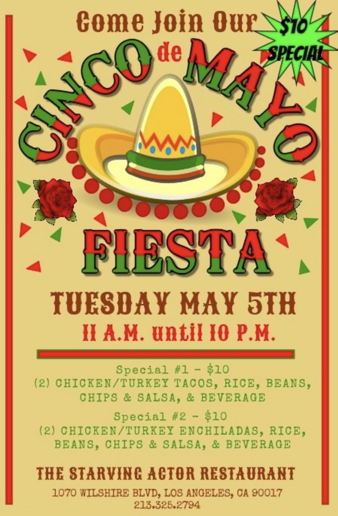 Come join us next Friday at The Starving Actor for our Cinco de Mayo Fiesta!