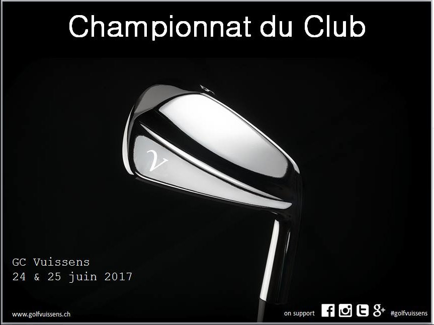 Evènement réservé aux membres du GCV..
Affutez vos clubs J-55