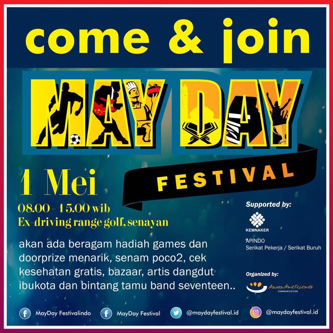 Hadirilah MAY DAY FESTIVAL Besok!

Ajak Keluarga, Tetangga dan Teman Rekanaker Ya!

Rayakan May Day dgn Riang Gembira krn #MayDayIsAHappyDay
