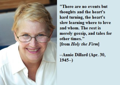 Happy birthday, Annie Dillard! 