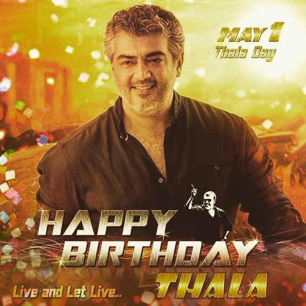 Happy birthday 
Thala Ajith kumar 