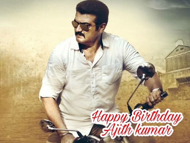 Happy Birthday Ajith kumar sir  